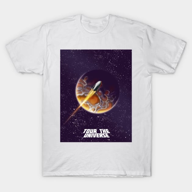 Tour the Universe T-Shirt by nickemporium1